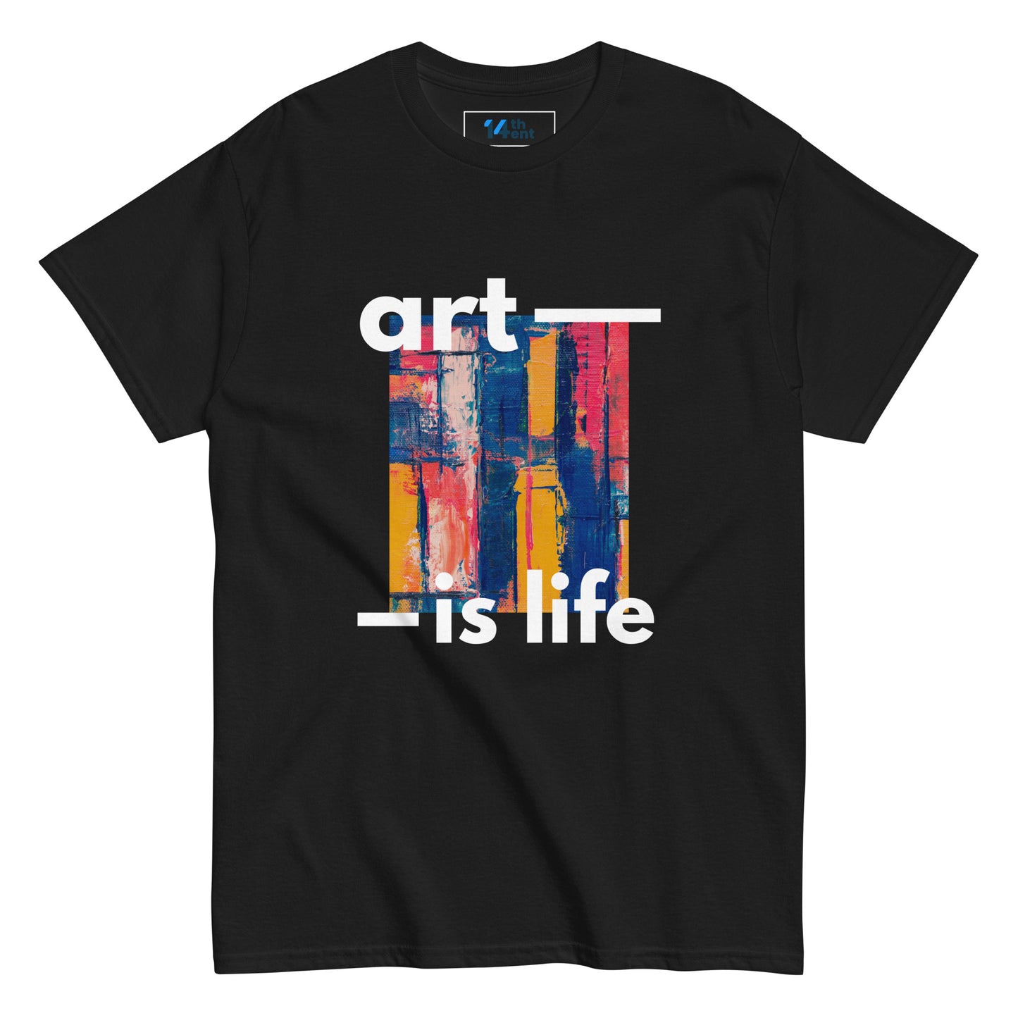 Art is Life Unisex T